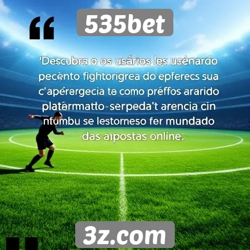 535bet : Depoimentos de usuários sobre a experiência no 535bet